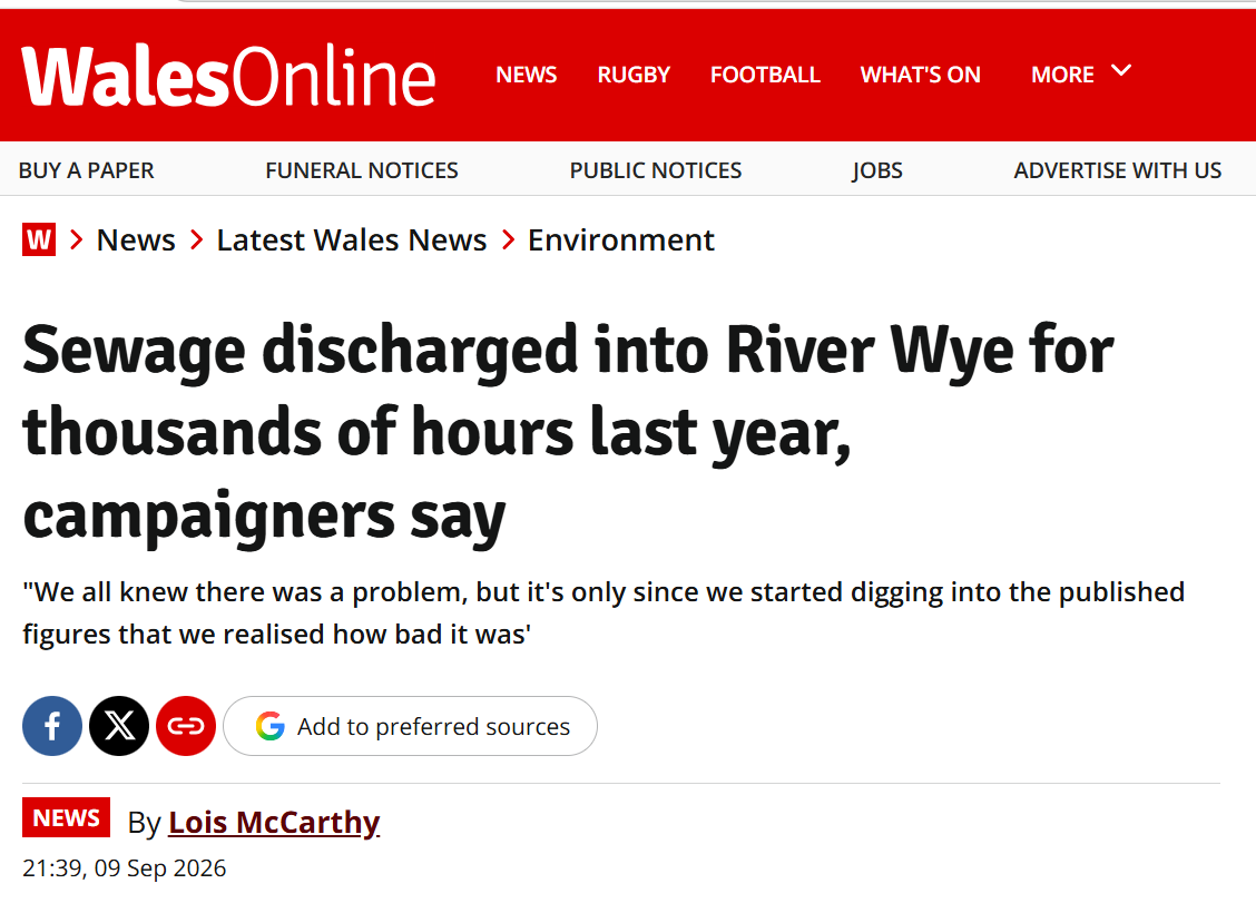 Wales Online article: Sewage discharged into River Wye for thousands of hours last year, campaigners say